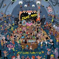 Dune Rats - If It Sucks, Turn It Up vinyl cover