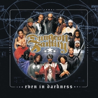 Dungeon Family - Even In Darkness vinyl cover