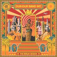 Dur-Dur Band Int - The Berlin Session vinyl cover