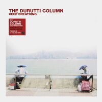 Durutti Column - Keep Breathing vinyl cover