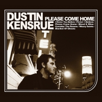 Dustin Kensrue - Please Come Home vinyl cover