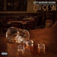 Dutty Moonshine - City Of Sin vinyl cover