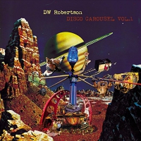 Dw Robertson - Disco Carousel 1 vinyl cover