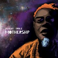 Dwight Trible - Mothership vinyl cover