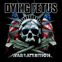 Dying Fetus - War Of Attrition vinyl cover