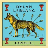 Dylan LeBlanc - Coyote vinyl cover