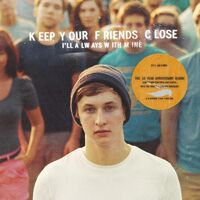 Dylan Owen - Keep Your Friends Close, I'll Always With Mine Turquoise