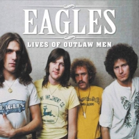 Eagles - Lives Of Outlaw Men vinyl cover
