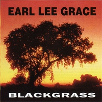 Earl Lee Grace - Blackgrass vinyl cover