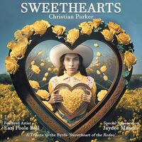 Earl Poole Ball Christian Parker - Sweethearts: A Tribute To The Byrds' Sweetheart Of The Rodeo