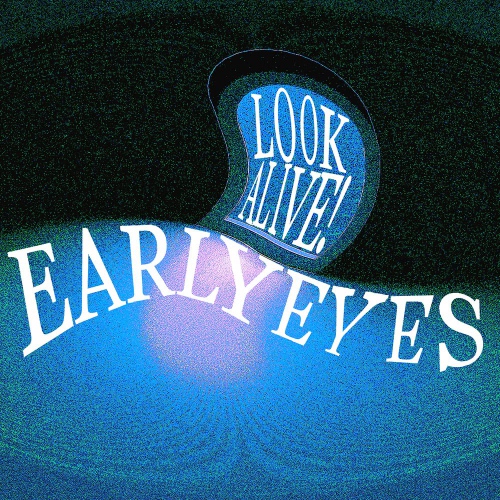 Early Eyes - Look Alive! vinyl cover