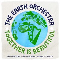 Earth Orchestra - Together Is Beautiful vinyl cover