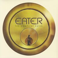 Eater - The Compleat Eater vinyl cover
