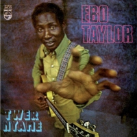 Ebo Taylor - Twer Nyame vinyl cover