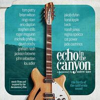 Echo In The Canyon - Echo In The Canyon Soundtrack vinyl cover