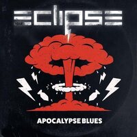 Eclipse - Apocalypse Blues vinyl cover