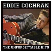 Eddie Cochran - The Unforgettable Hits Collection vinyl cover
