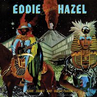 Eddie Hazel - Game, Dames And Guitar Thangs Electric