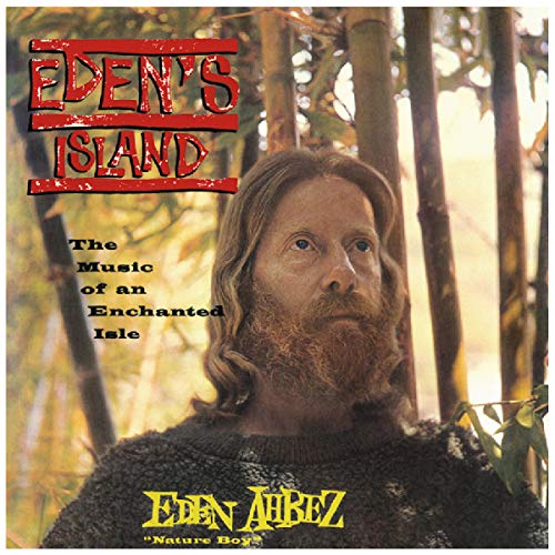 Eden Ahbez - Eden's Island: Music Of An Enchanted Isle vinyl cover