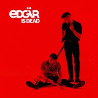 Edgar - is Dead vinyl cover
