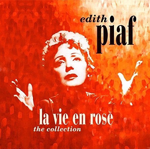 Edith Piaf - La Vie En Rose - The Collectio vinyl cover