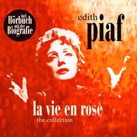 Edith Piaf - La Vie En Rose - The Collection + Biografie vinyl cover