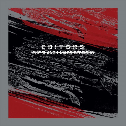 Editors - The Blanck Mass Sessions vinyl cover
