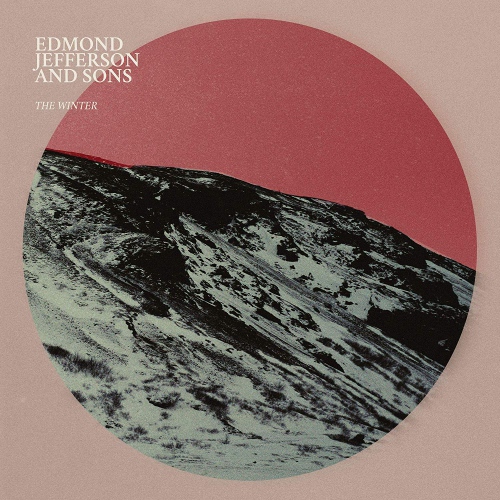 Edmond Jefferson & Sons - The Winter vinyl cover