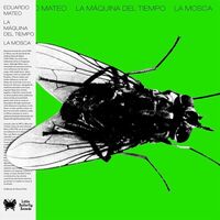 Eduardo Mateo - La Maquina Del Tiempo La Mosca vinyl cover