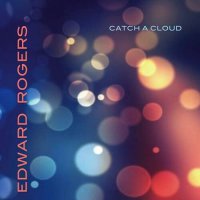Edward Rogers - Catch A Cloud vinyl cover