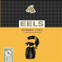 Eels - Hombre Lobo vinyl cover