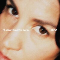 Eera - I'll stop when I'm done. vinyl cover