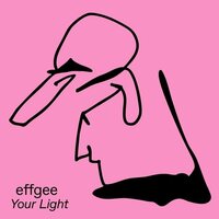 Effgee - Your Light vinyl cover