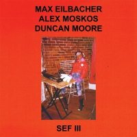 Eilbacher / Moskos / Moore - Sef Iii vinyl cover
