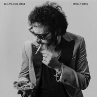 El Canijo De Jerez - Ceniza Y Barro vinyl cover