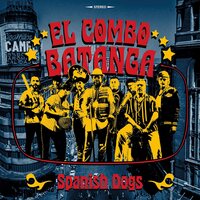 El Combo Batanga - Spanish Dogs vinyl cover