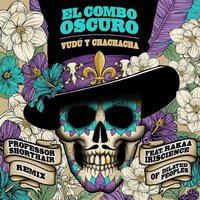 El Combo Oscuro - Vudu Y Chachacha B/w Vudu Y Chachacha remix vinyl cover
