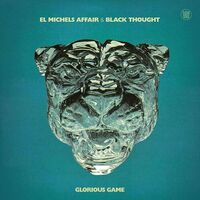 El Michels Affair & Black Thought - Glorious Game vinyl cover