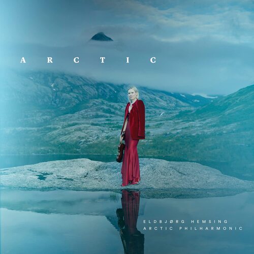 Eldbjorg / Arctic Philharmonic Hemsing - Arctic vinyl cover