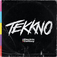 Electric Callboy - Tekkno       Explicit Lyrics