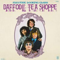 Electric Looking Glass - Daffodil Tea Shoppe / Dream A Dream vinyl cover