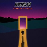 Electric Six - Streets Of Gold vinyl cover