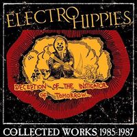 Electro Hippies - Deception Of The Instigator Of Tomorrow: Collected vinyl cover