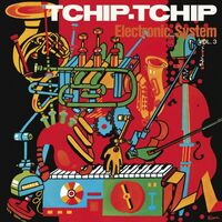 Electronic System - Tchip Tchip vinyl cover