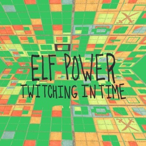 Elf Power - Twitching In Time vinyl cover