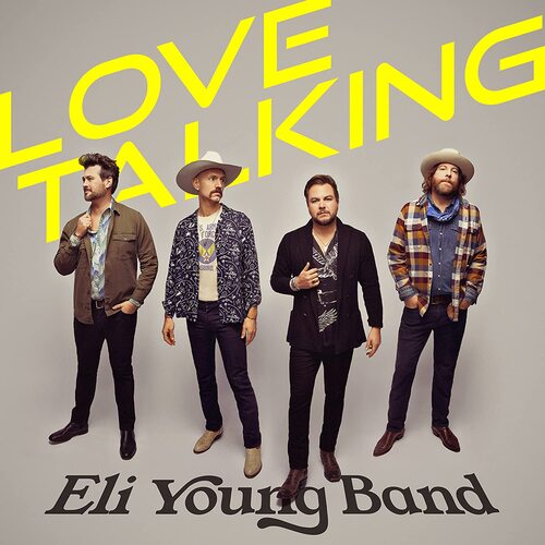 Eli Young Band - Love Talking (Clear Yellow) vinyl cover