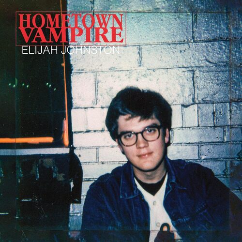 Elijah Johnston - Hometown Vampire vinyl cover