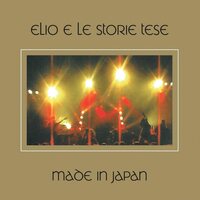 Elio e le Storie Tese - Made In Japan vinyl cover