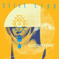 Eliot Lipp - Encounters vinyl cover