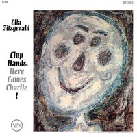 Ella Fitzgerald - Clap Hands, Here Comes Charlie! Verve Acoustic Sound Series vinyl cover